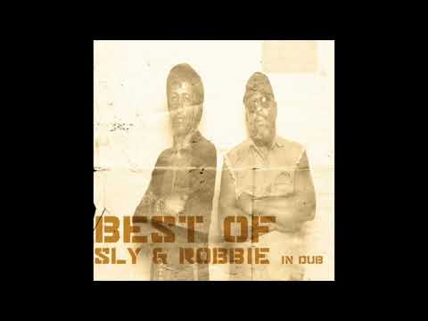 Best Of Sly &amp; Robbie In Dub (Full Album)