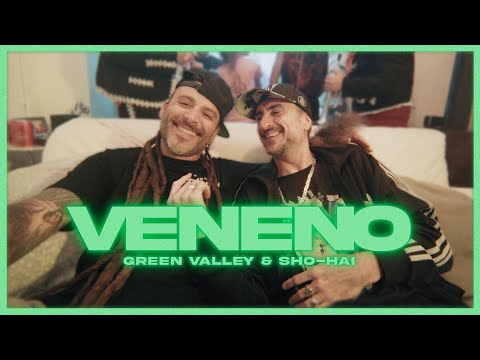 Green Valley x Sho Hai - Veneno (Videoclip Oficial)