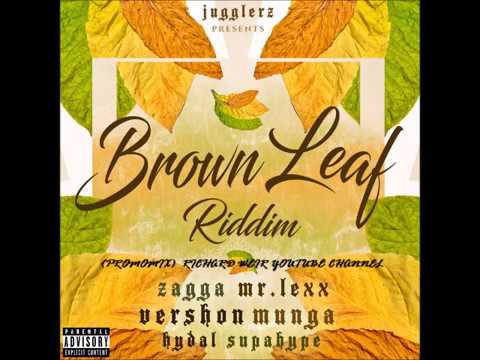 BROWN LEAF RIDDIM (Mix-Feb 2019) JUGGLERZ RECORDS
