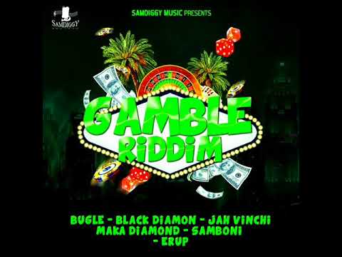 Gamble Riddim Mix (Full) Feat. JahVinci, Bugle, Maka Diamond ( Sam Diggy Music) (Nov. 2017)