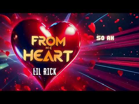 Lil Rick - From Me Heart (feat. Dwaingerous &amp; King Bubba FM)