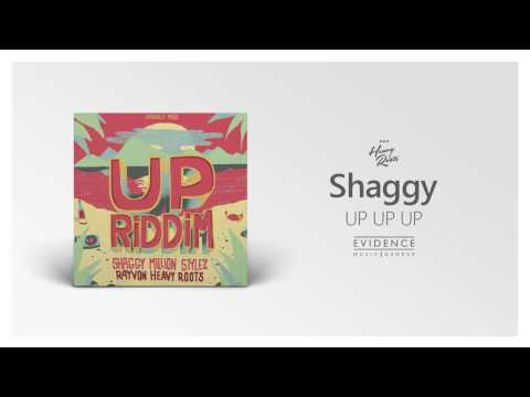 Shaggy - Up Up Up | Heavy Roots | UP RIDDIM | Evidence Music 2017