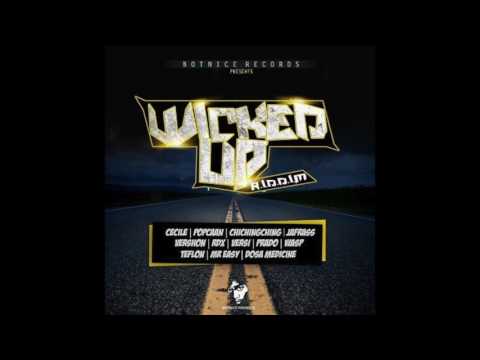 Wicked Up Riddim Mix - NotNice Records - Jan 2017
