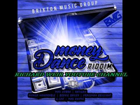 MONEY DANCE RIDDIM (Mix-Mar 2017 ) BRIXTON MUSIC GROUP
