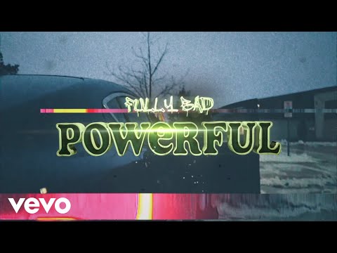 Fully Bad - Powerful (Official Music Video)
