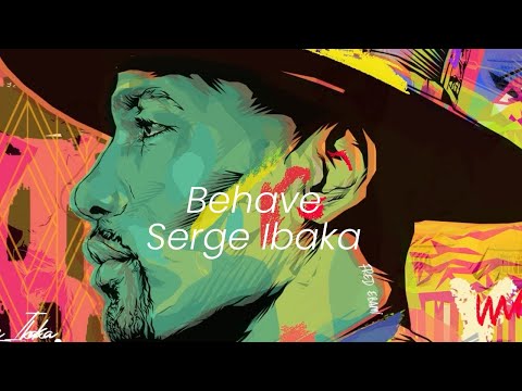 Serge Ibaka feat @dplatnumz - Behave (Official Audio)
