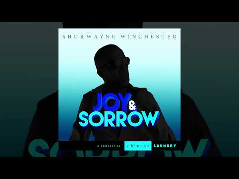 Shurwayne Winchester - Joy &amp; Sorrow | Soca (Official Audio)
