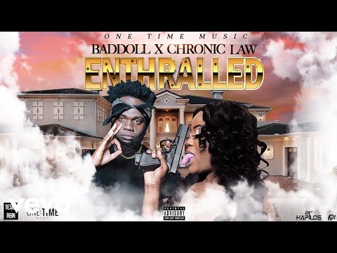 BadDoll, Chronic Law - Enthralled (Official Audio)