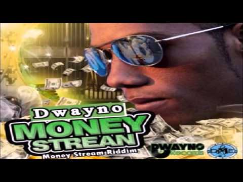 Dwayno - Money Stream [Money Stream Riddim] - January 2014