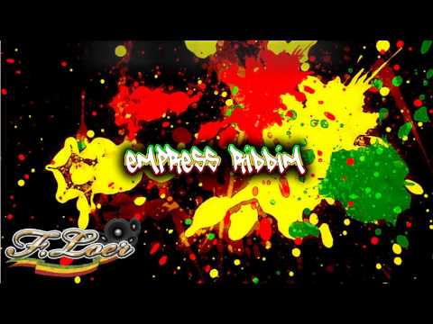 Empress Riddim (Reggae) 2009 - Mix By Floer