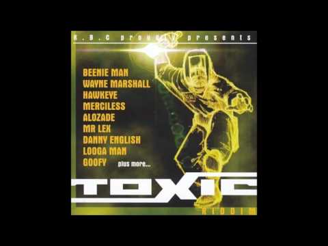 Toxic Riddim mix 2001 (KBC Music) Mix by djeasy