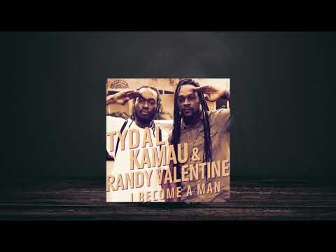 Tydal Kamau 🔥 Randy Valentine - I Become A Man