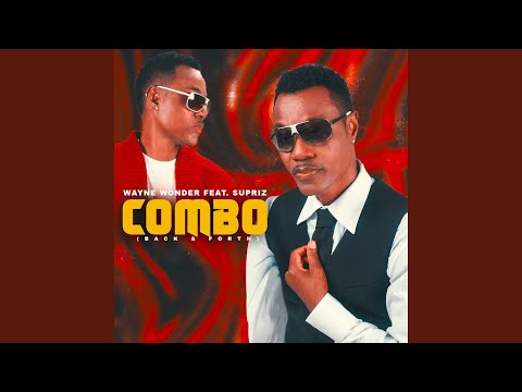Combo (Back &amp; Forth) (feat. SUPRIZ)