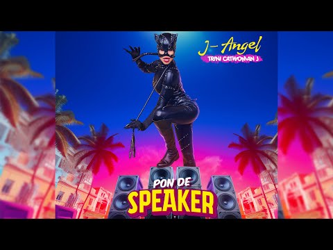 J Angel - Pon De Speaker (Official Audio)
