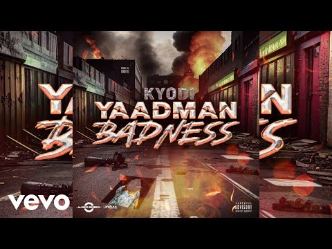 Kyodi - Yaadman Badness (official audio)