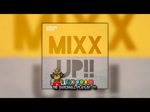 Dj Mistakom Presents: MiXx Up!! Mixtape Vol.1 (2021)