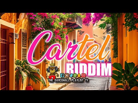 Cartel Riddim - Various Artists (Panta Son, IamWav) Dancehall 2024