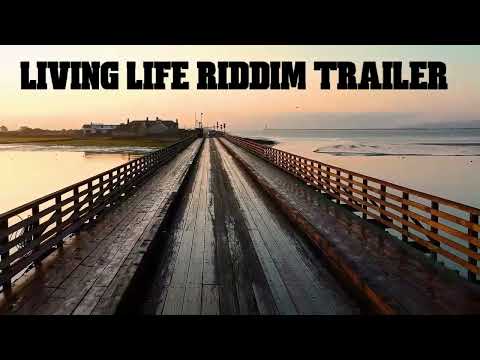 Living Life Riddim (The Trailer) | DJ Treasure Music, 1Family Records &amp; Clev Dan Music