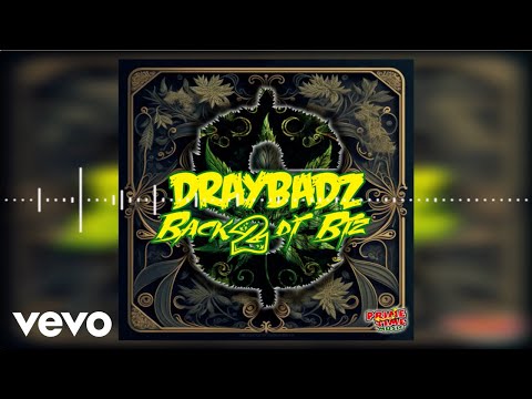 Draybadz - Back 2 Di Biz (Official Audio)