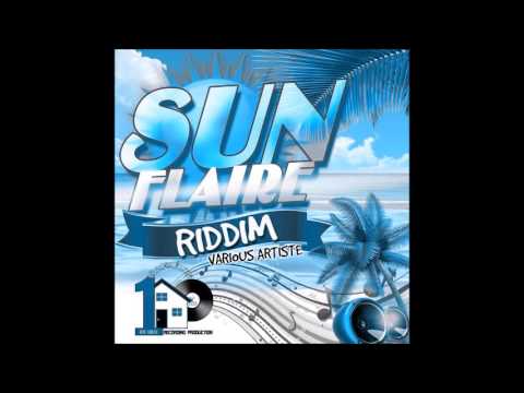 Sunflaire Riddim (Mix-Mar 2016) One House Productions