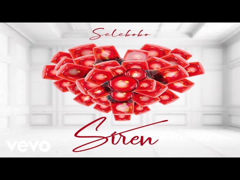 Selebobo - Siren [Official Audio]