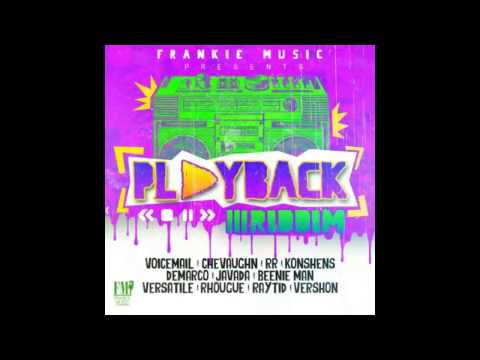 PlayBack Riddim 2015 mix [Frankie Music] (Dj CashMoney)