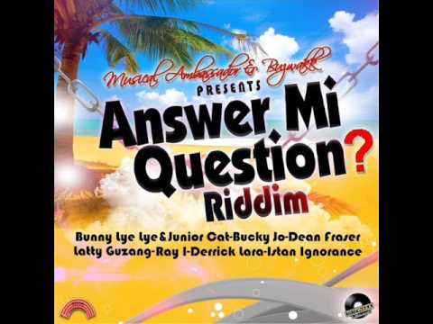 Answer Mi Question Riddim Mix (Full) (Musical Ambassador) (March 2017)