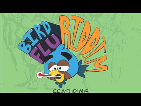 Bird Flu Riddim
