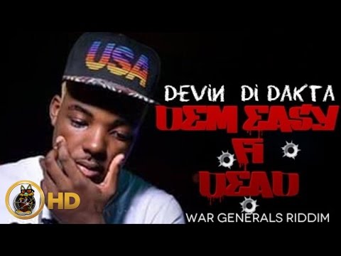 Devin Di Dakta - Dem Easy Fi Dead (Raw) [War General Riddim] January 2016
