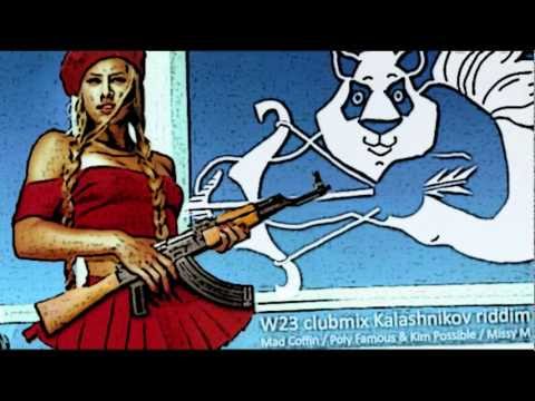 Kalashnikov riddim - W23 clubmix