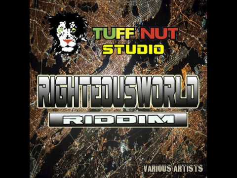 Righteous World Riddim Mix (Full) (Tuff NuT Studio) (July 2016)