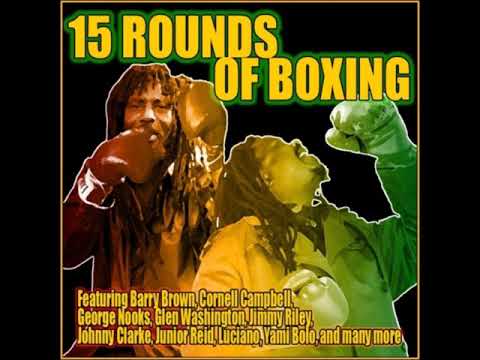 15 Rounds Of Boxing Riddim - Mix (DJ King Justice)