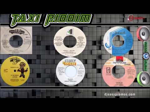 Taxi Riddim Mix FULL (1980 - 2007) Sly&amp;Robbie ,Steely&amp;Cleevie,Penthouse,Massive B,V I,Jammys djeasy