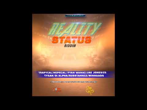 REALITY STATUS RIDDIM (Mix-July 2019) DEANO DEANN RECORDS