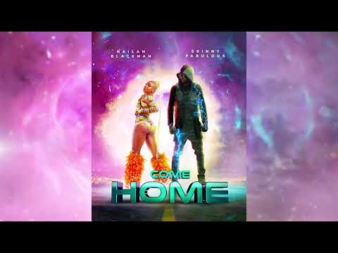 Nailah Blackman x Skinny Fabulous - Come Home (Official Animation)