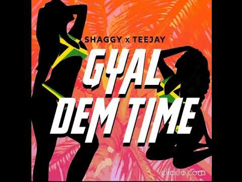 Shaggy Ft. Teejay - Gal Dem Time (Official Audio) January 2023