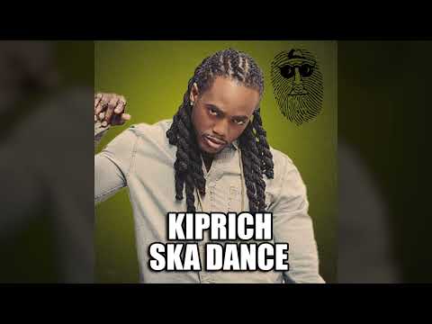 Kiprich - Ska Dance (Official Audio) [Top Secret Music]