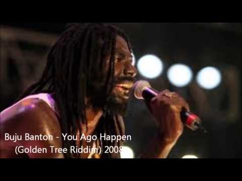 Buju Banton - You Ago Happen (Golden Tree Riddim) 2008