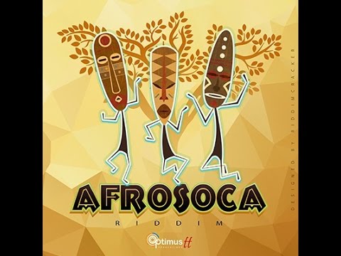 AFROSOCA RIDDIM MIX FT. BLAK RYNO, SCREWS &amp; MORE {DJ SUPARIFIC}