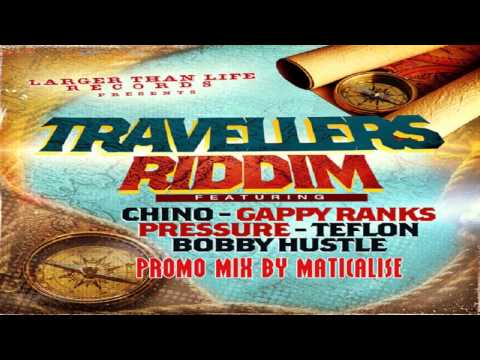 Travellers Riddim Mix {Larger Than Life Records} [Reggae] @Maticalise