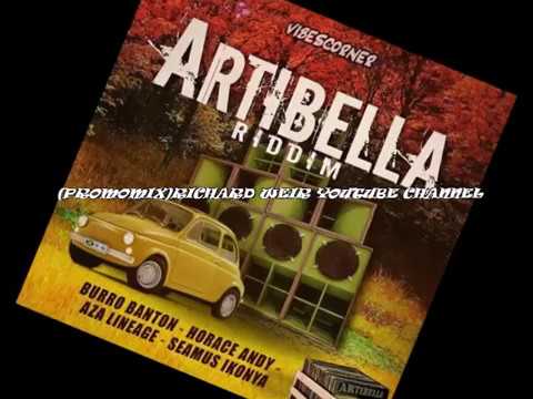 ARTIBELLA RIDDIM (Mix-Aug 2018) VIBESCORNER