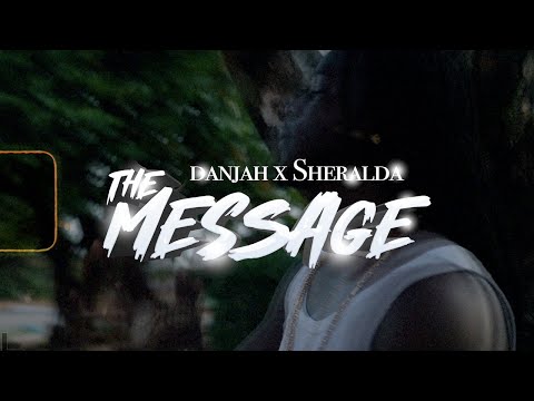 DANJAH FEAT SHERALDA - THE MESSAGE 🙏🏽 || Clip Officiel || 2K23