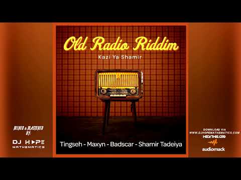 Old Radio Riddim Mix (July 2022) - DJ Hope Mathematics (Kazi Ya Shamir) Various Artists