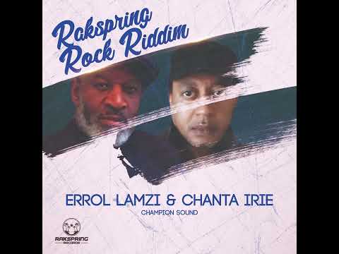 Errol Lamzi &amp; Chanta Irie.- Champion Sound