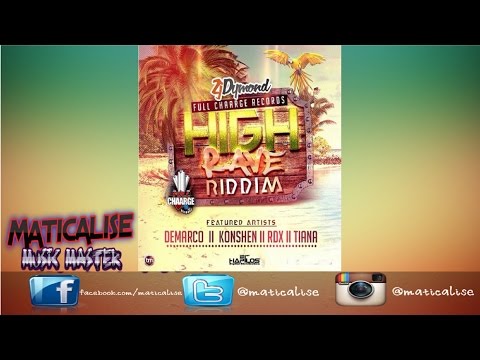 High Rave Riddim Mix {Full Chaarge Records} [Dancehall] @Maticalise