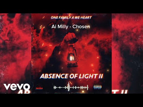 Ai Milly, One Family A We Heart - Chosen (Official Audio)