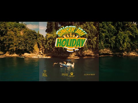 Singer Jah - Holiday ( Official Video)