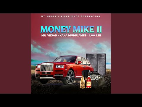 Money Mike II