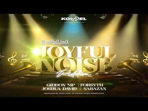 Joyful Noise Riddim DiscipleDJ Mix Mar 2023