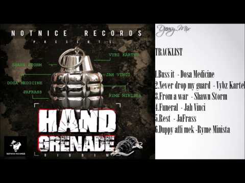 Hand Grenade Riddim mix {JAN 2015} (NOTNICE RECORDS)